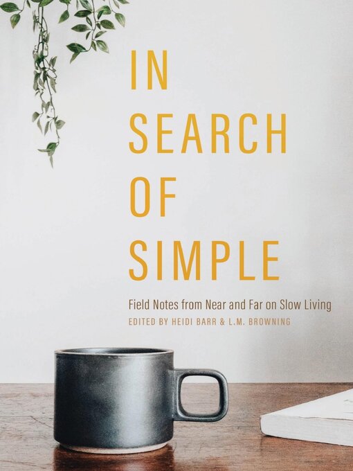 Title details for In Search of  Simple by Heidi Barr - Available